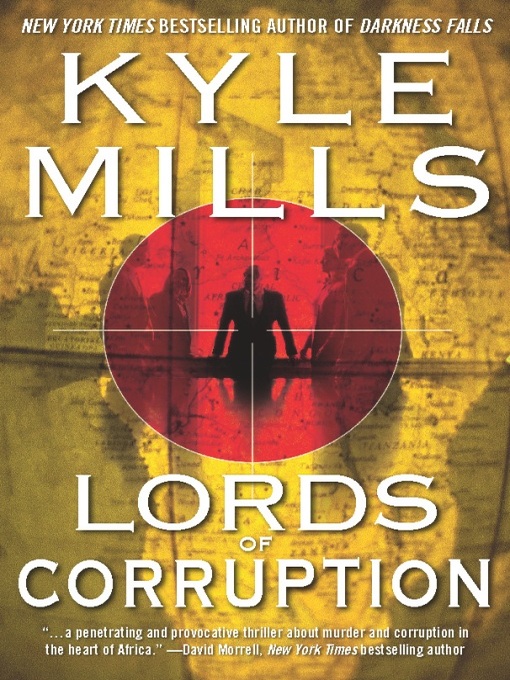 Title details for Lords of Corruption by Kyle Mills - Wait list